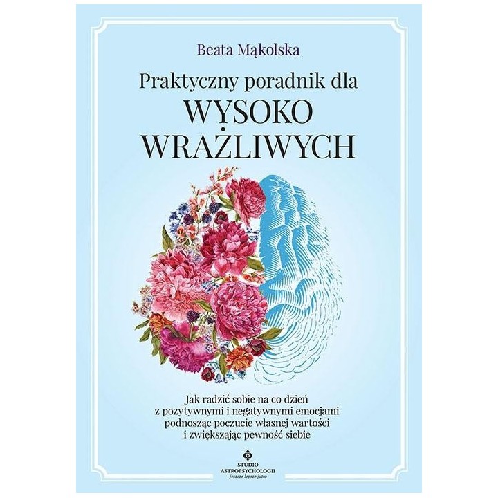 Praktyczny poradnik dla wysoko wrażliwych