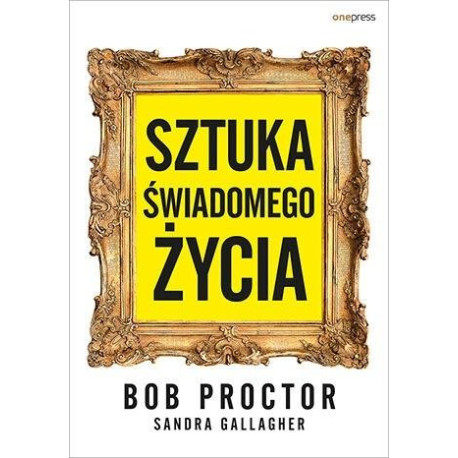 Sztuka świadomego życia