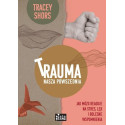 Trauma nasza powszednia