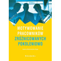 Motywowanie pracowników zróżnicowanych.. w.2