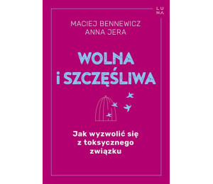 Wolna i szczęśliwa