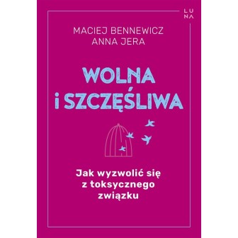 Wolna i szczęśliwa