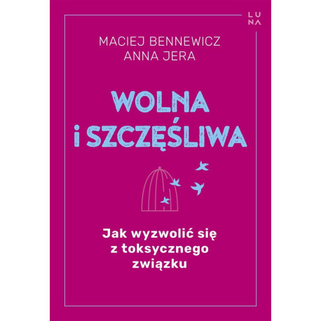 Wolna i szczęśliwa