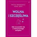 Wolna i szczęśliwa