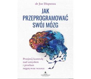 Jak przeprogramować swój mózg TW