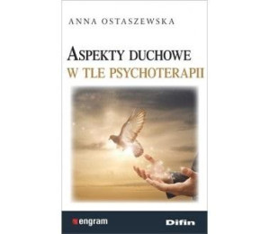 Aspekty duchowe w tle psychoterapii