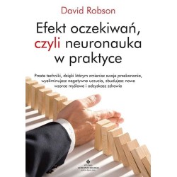 Efekt oczekiwań, czyli neuronauka w praktyce