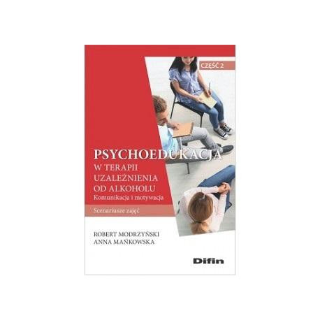 Psychoedukacja w terapii uzależnienia od alkoholu