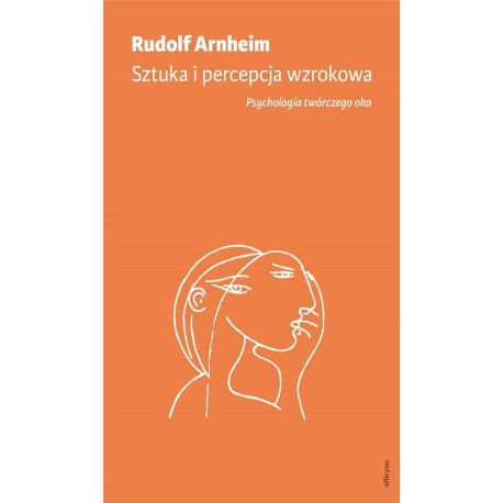 Sztuka i percepcja wzrokowa: psychologia..