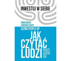Jak czytać ludzi - radzi agent FBI