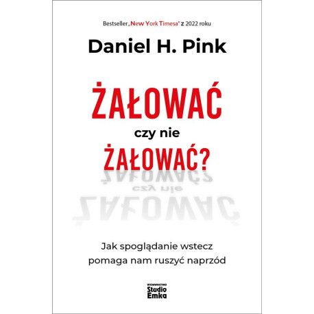 Żałować czy nie żałować?