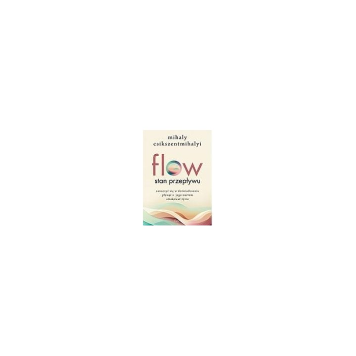 Flow. Stan przepływu