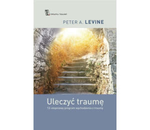 Uleczyć traumę