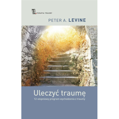 Uleczyć traumę