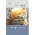 Uleczyć traumę