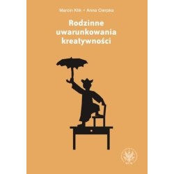 Rodzinne uwarunkowania kreatywności