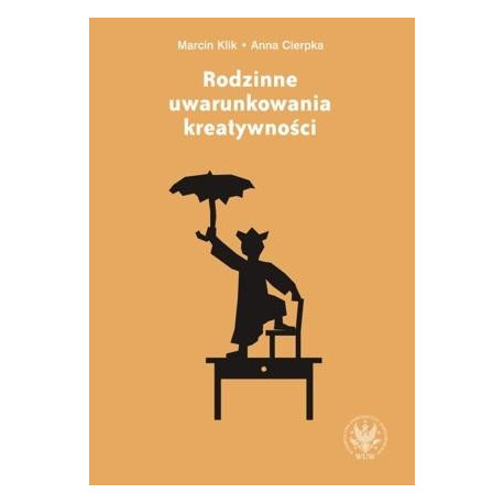 Rodzinne uwarunkowania kreatywności