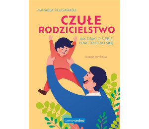 Czułe rodzicielstwo