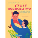 Czułe rodzicielstwo