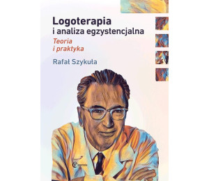 Logoterapia i analiza egzystencjalna