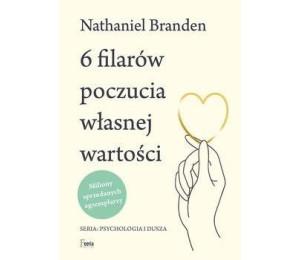 6 filarów poczucia własnej wartości