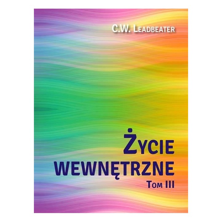 Życie wewnętrzne T.3