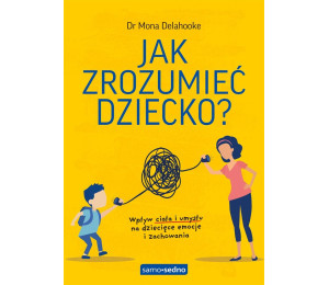 Jak zrozumieć dziecko?