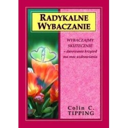 Radykalne wybaczanie w.2022