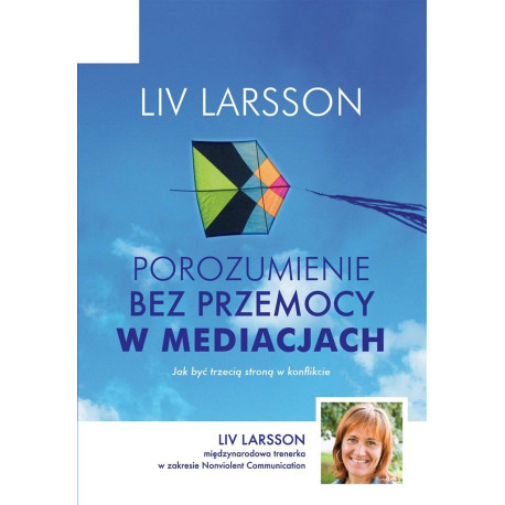 Porozumienie bez przemocy w mediacjach