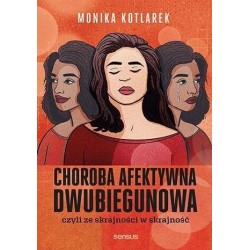 Choroba afektywna dwubiegunowa...