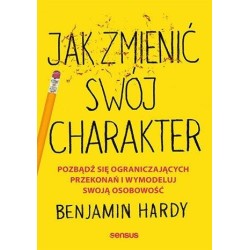 Jak zmienić swój charakter