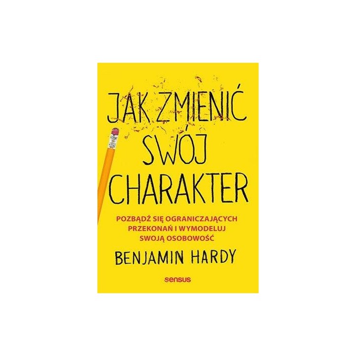 Jak zmienić swój charakter