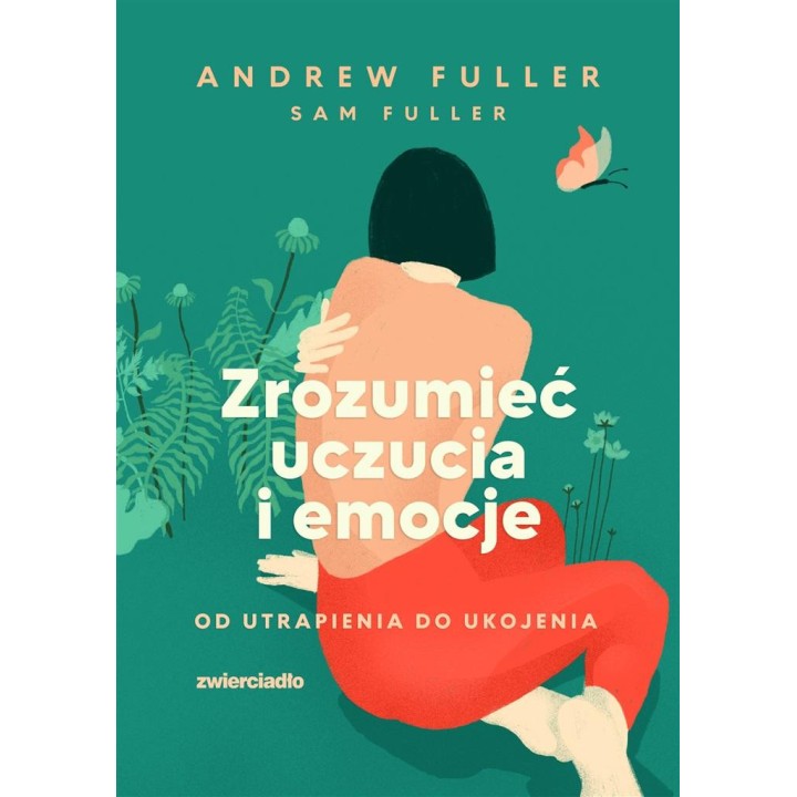 Zrozumieć uczucia i emocje