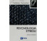 Psychologia stresu. Korzystne i niekorzystne skutk