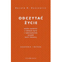 Odczytać życie.Analiza opowieści o własnym życiu..