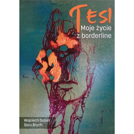 Tesi. Moje życie z borderline