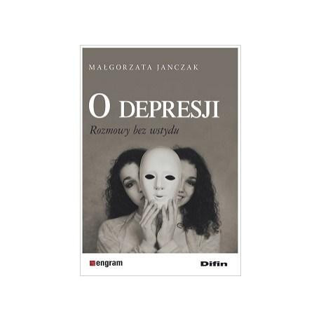 O depresji. Rozmowy bez wstydu