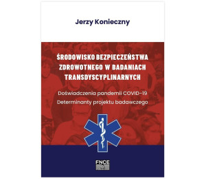 Środowisko bezpieczeństwa zdrowotnego w badaniach