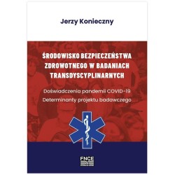 Środowisko bezpieczeństwa zdrowotnego w badaniach