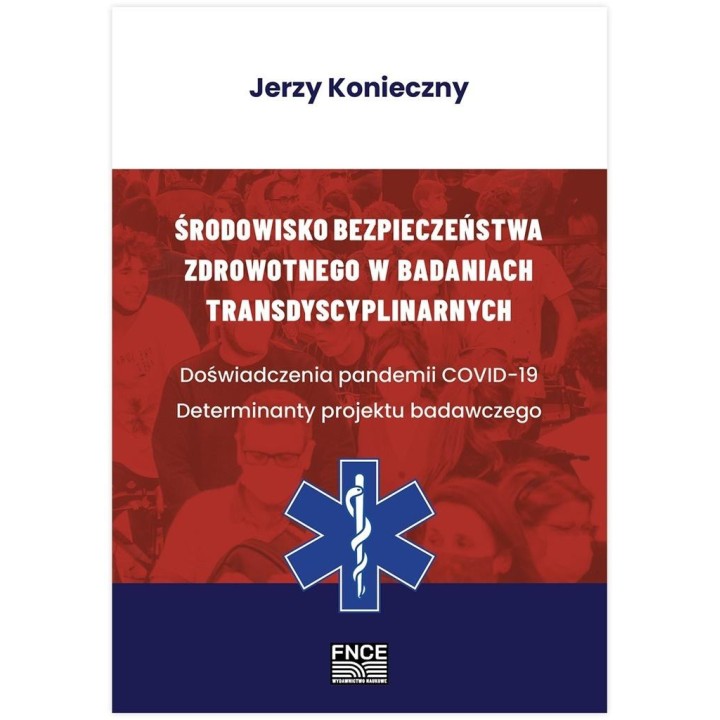 Środowisko bezpieczeństwa zdrowotnego w badaniach