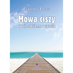 Mowa ciszy. Twoje codzienne wsparcie