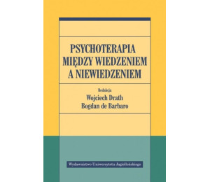 Psychoterapia między wiedzeniem a niewiedzeniem
