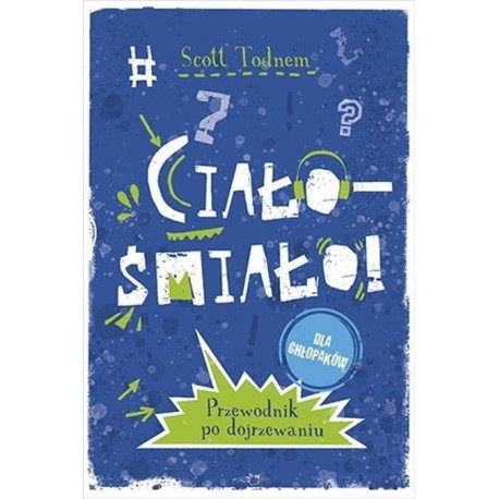 Ciało - śmiało! dla chłopaków w.2