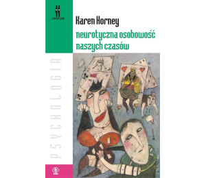 Neurotyczna osobowość naszych czasów