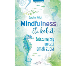 Mindfulness dla kobiet