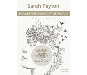 Towarzyszę sobie z życzliwością ćwiczenia