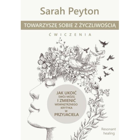 Towarzyszę sobie z życzliwością ćwiczenia