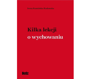 Kilka lekcji o wychowaniu