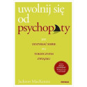 Uwolnij się od psychopaty
