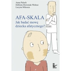 AFA-SKALA. Jak badać mowę dziecka afatycznego?
